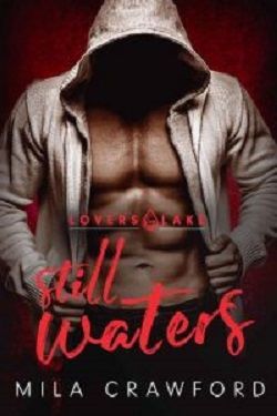 Still Waters (Lover's Lake) by Aria Cole, Mila Crawford