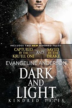 Dark and Light (A Kindred Tales Duet) by Evangeline Anderson