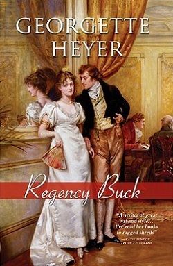 Regency Buck (Alastair-Audley Tetralogy 3) by Georgette Heyer