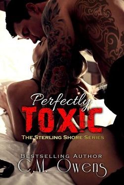 Perfectly Toxic (Sterling Shore 9) by C.M. Owens