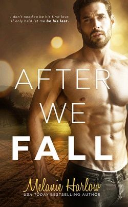 After We Fall (After We Fall 2) by Melanie Harlow