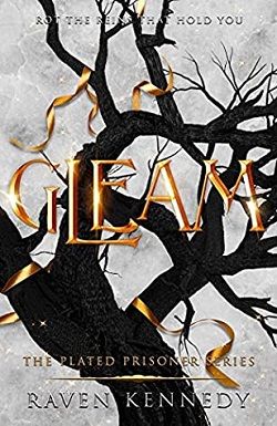 Gleam (The Plated Prisoner 3) by Raven Kennedy