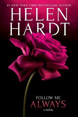 Follow Me Always (Follow Me 3) by Helen Hardt