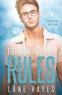 Following the Rules (The Script Club 1) by Lane Hayes