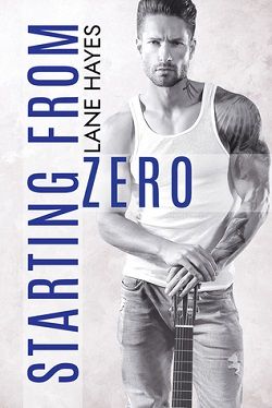 Starting from Zero (Starting from 1) by Lane Hayes
