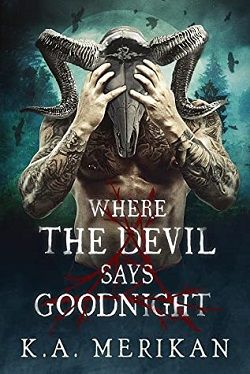 Where the Devil Says Goodnight (Folk Lore 1) by K.A. Merikan
