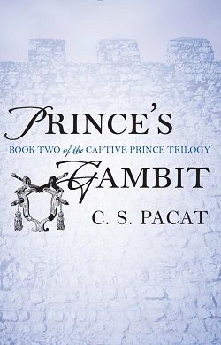Captive Prince: Volume Two (Captive Prince 2) by C.S. Pacat