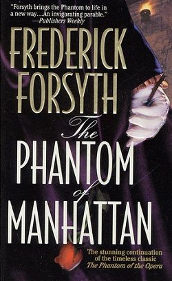 The Phantom of Manhattan by Frederick Forsyth