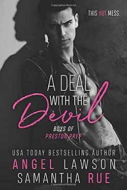 A Deal With the Devil (Boys of Preston Prep 2) by Angel Lawson