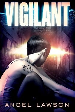 Vigilant by Angel Lawson