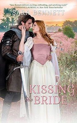 Kissing the Bride (Medieval 4) by Sara Bennett