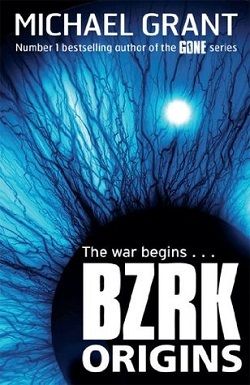 BZRK Origins (BZRK 0.50) by Michael Grant