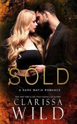 Sold: Dark Mafia Romance by Clarissa Wild