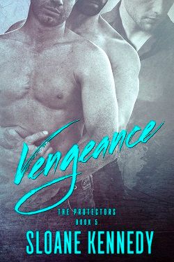 Vengeance (The Protectors 5) by Sloane Kennedy