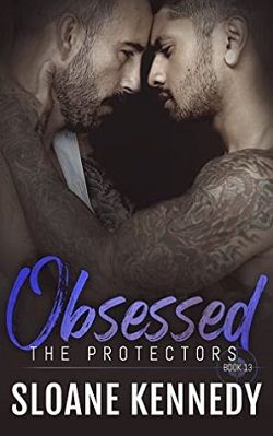 Obsessed (The Protectors 13) by Sloane Kennedy