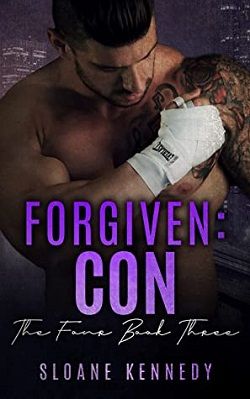 Forgiven: Con (The Four 3) by Sloane Kennedy