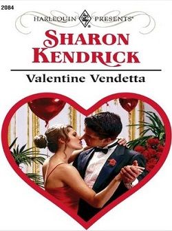 Valentine Vendetta by Sharon Kendrick