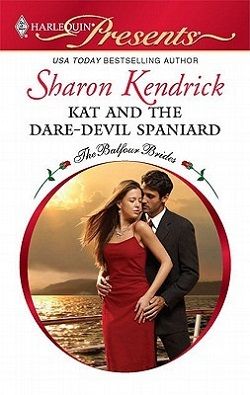 Kat And The Dare-Devil Spaniard by Sharon Kendrick