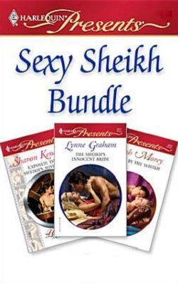 Sexy Sheikh Bundle by Sharon Kendrick, Lynne Graham