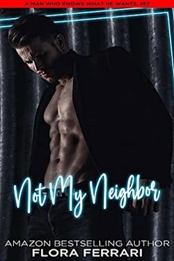 Not My Neighbor by Flora Ferrari