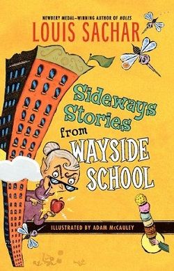 Sideways Stories from Wayside School (Wayside School 1) by Louis Sachar