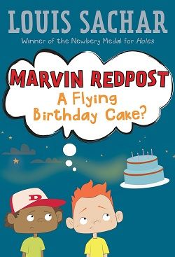 A Flying Birthday Cake? (Marvin Redpost 6) by Louis Sachar
