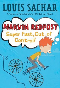 Super Fast, Out of Control! (Marvin Redpost 7) by Louis Sachar