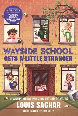 Wayside School Gets a Little Stranger (Wayside School 3) by Louis Sachar