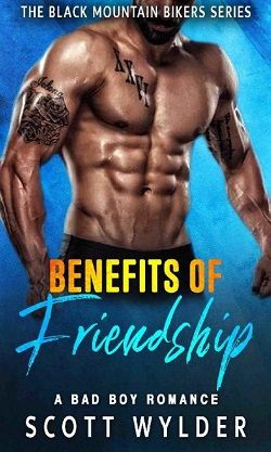 Benefits of Friendship (Black Mountain Bikers 1) by Scott Wylder