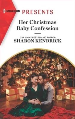 Her Christmas Baby Confession by Sharon Kendrick