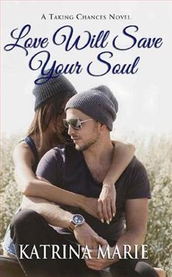 Love Will Save Your Soul by Katrina Marie