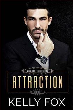 Attraction (Mobsters + Billionaires 3) by Kelly Fox