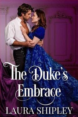 The Duke's Embrace by Laura Shipley