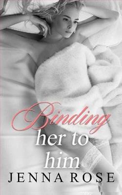 Binding Her To Him by Jenna Rose