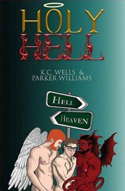 Holy Hell by K.C. Wells