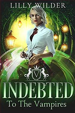 Indebted to the Vampires by Lilly Wilder