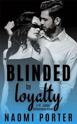 Blinded By Loyalty by Naomi Porter