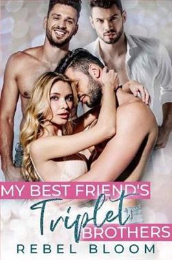 My Best Friend's Triplet Brothers by Rebel Bloom