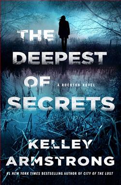 The Deepest of Secrets (Rockton 4) by Kelley Armstrong