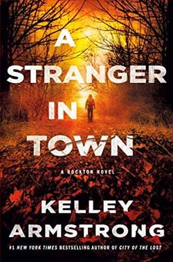 A Stranger in Town (Rockton 6) by Kelley Armstrong