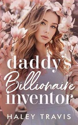 Daddy’s Billionaire Inventor by Haley Travis