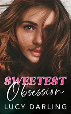 Sweetest Obsession by Lucy Darling