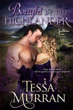 Bought By The Highlander by Tessa Murran