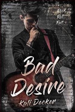 Bad Desire by Kali Decker