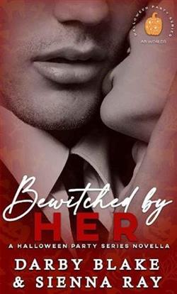 Bewitched By Her by Darby Blake