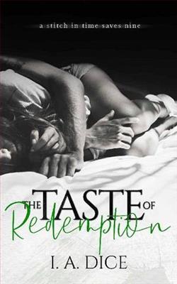 The Taste of Redemption by I.A. Dice