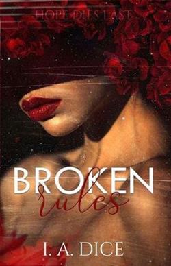 Broken Rules by I.A. Dice