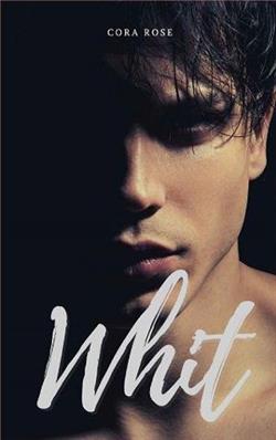 Whit by Cora Rose