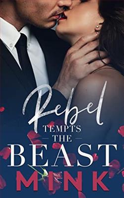 Rebel Tempts the Beast by Mink