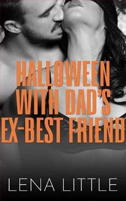 Halloween With Dad’s Ex-Best Friend by Lena Little
